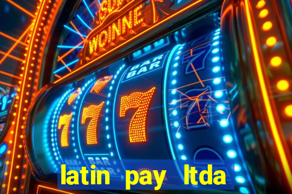 latin pay ltda jogos online